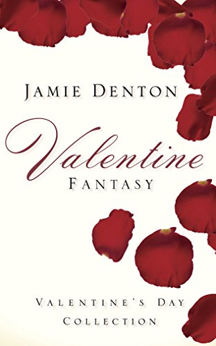 Valentine Fantasy (9780373810932) by Denton, Jamie