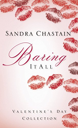 Baring It All (9780373810949) by Chastain, Sandra