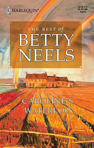 9780373811175: Caroline's Waterloo (Best of Betty Neels)