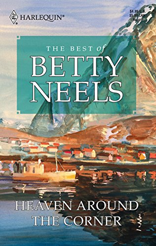 9780373811182: Heaven Around The Corner (Best of Betty Neels)