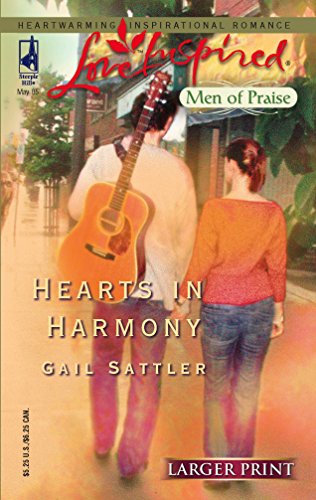 Stock image for Hearts in Harmony (Men of Praise Series #1) (Larger Print Love Inspired #300) for sale by Once Upon A Time Books
