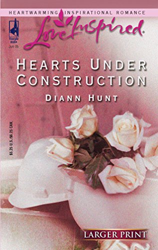 Stock image for Hearts Under Construction (Larger Print Love Inspired #306) for sale by BookHolders