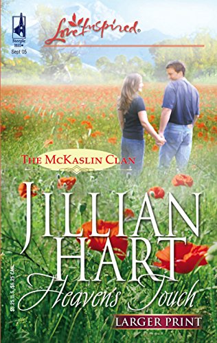 Heaven's Touch (The McKaslin Clan: Series 2, Book 2) (Larger Print Love Inspired #315) - Hart, Jillian