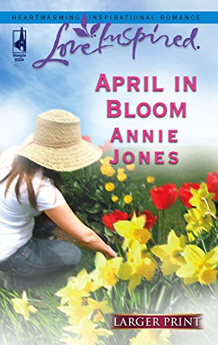 Stock image for April in Bloom (Larger Print Love Inspired #343) for sale by SecondSale