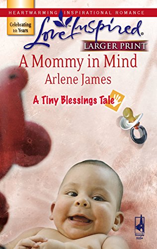 A Mommy in Mind (Tiny Blessings, Book 3)