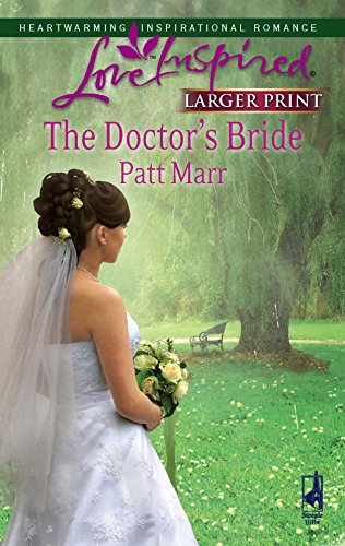 Stock image for The Doctor's Bride (Larger Print Love Inspired #429) for sale by HPB-Diamond