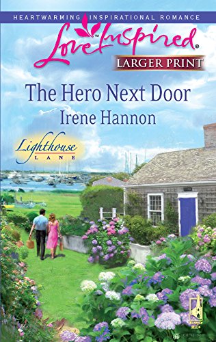 Beispielbild fr The Hero Next Door (Lighthouse Lane, 2) zum Verkauf von Gulf Coast Books