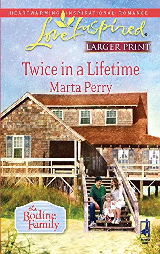 Beispielbild fr Twice in a Lifetime (The Bodine Family, 1) zum Verkauf von SecondSale