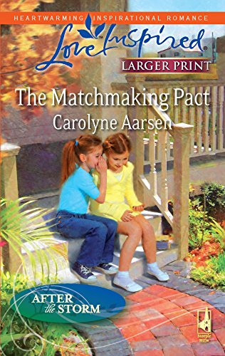 The Matchmaking Pact (Steeple Hill Love Inspired (Large Print))