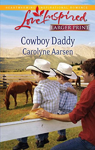 Beispielbild fr Cowboy Daddy (Love Inspired Large Print) zum Verkauf von SecondSale