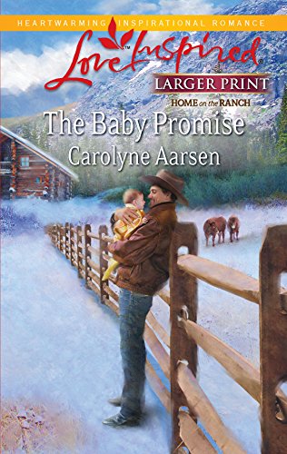9780373815227: The Baby Promise (Love Inspired: Home on the Ranch)