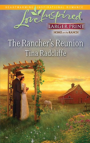 Imagen de archivo de The Rancher's Reunion a la venta por Better World Books: West