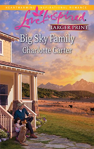 Big Sky Family (Love Inspired) (9780373815869) by Carter, Charlotte