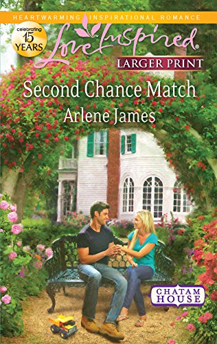 Second Chance Match (Chatam House, 5) (9780373816026) by James, Arlene