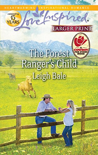 9780373816286: The Forest Ranger's Child (Love Inspired)