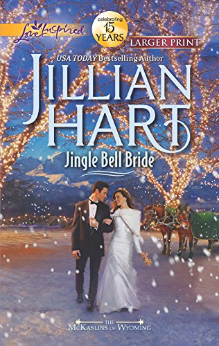 Jingle Bell Bride (The McKaslins of Wyoming, 1) (9780373816545) by Hart, Jillian