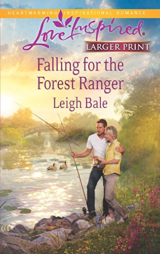 9780373816682: Falling for the Forest Ranger (Love Inspired)