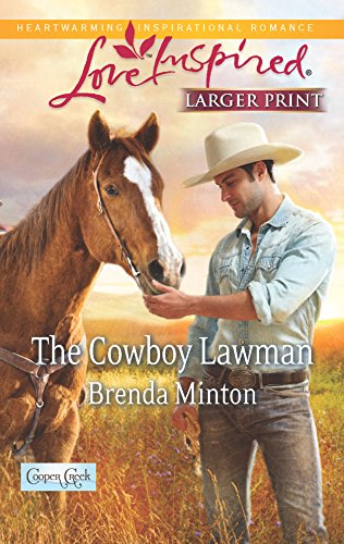 The Cowboy Lawman (Cooper Creek, 6) (9780373816842) by Minton, Brenda