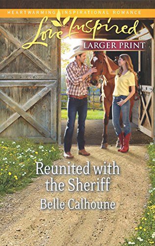 9780373817016: Reunited with the Sheriff (Love Inspired)