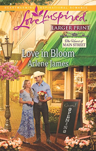 Stock image for Love in Bloom (The Heart of Main Street) for sale by Ravin Books