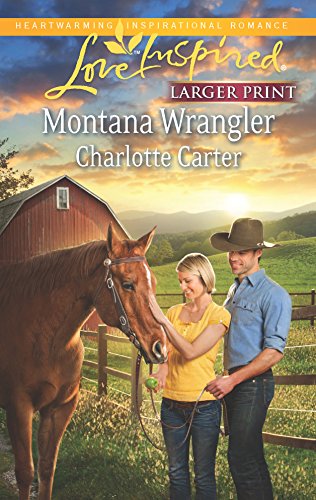 Stock image for Montana Wrangler (Love Inspired LP) for sale by Ravin Books