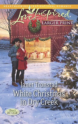 Stock image for White Christmas in Dry Creek for sale by Better World Books