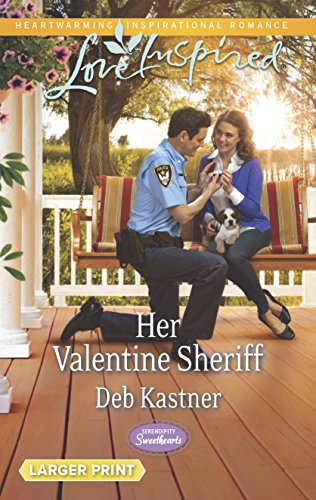 9780373817474: Her Valentine Sheriff (Serendipity Sweethearts, 2)