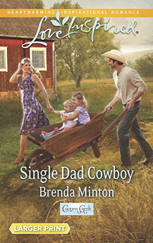 9780373817696: Single Dad Cowboy (Love Inspired: Cooper Creek)
