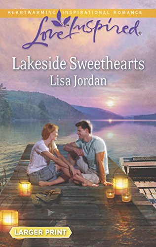 9780373817726: Lakeside Sweethearts (Love Inspired)