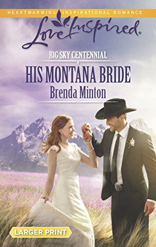 9780373817924: His Montana Bride (Love Inspired: Big Sky Centennial)