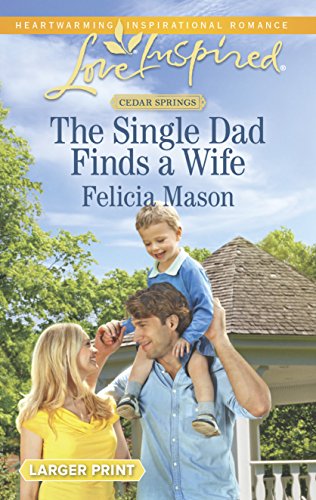 Beispielbild fr The Single Dad Finds a Wife zum Verkauf von Robinson Street Books, IOBA