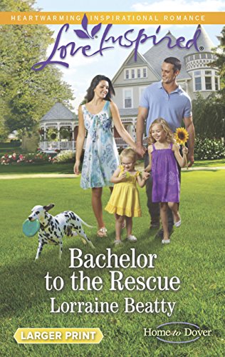 Stock image for Bachelor to the Rescue (Home to Dover, 5) for sale by SecondSale