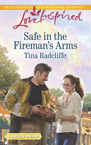Safe in the Fireman's Arms (Love Inspired LP)