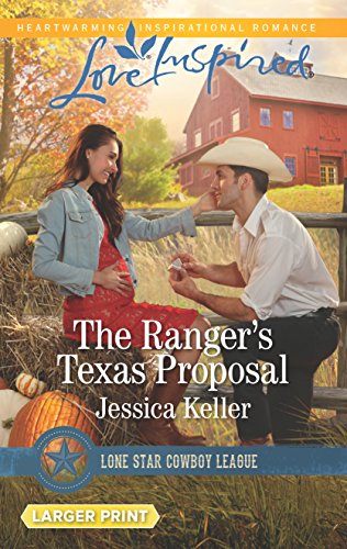 Beispielbild fr The Ranger's Texas Proposal zum Verkauf von Better World Books