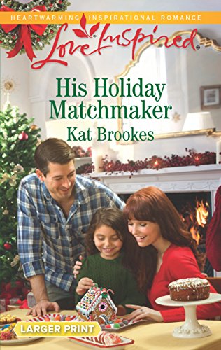 Stock image for His Holiday Matchmaker for sale by Better World Books