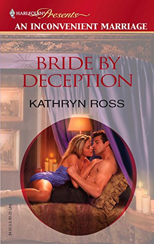 Bride By Deception (Harlequin Presents : An Inconvenient Marriage)