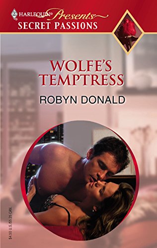 Wolfe's Temptress (Harlequin Presents : Secret Passions)
