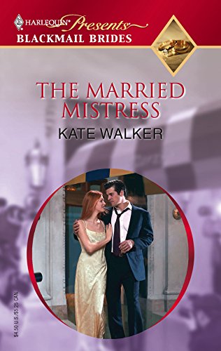 The Married Mistress - Walker, Kate