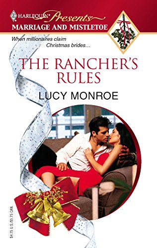 The Rancher's Rules - Monroe, Lucy