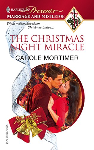 The Christmas Night Miracle (Marriage and Mistletoe, 3) - Mortimer, Carole