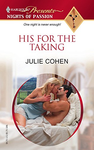 His For The Taking (Harlequin Presents Extra) - Julie Cohen