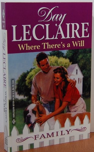 Stock image for Where There's a Will (Harlequin, Family, No. 6) for sale by BookHolders