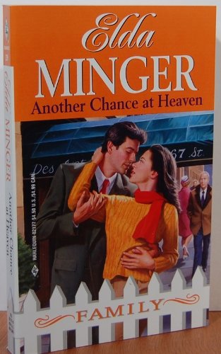Another Chance at Heaven (9780373821778) by Minger, Elda
