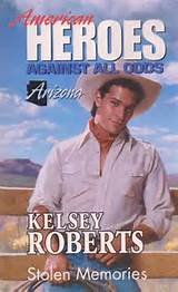 Beispielbild fr Stolen Memories (American Heroes Against All Odds: Arizona #3) zum Verkauf von BookHolders