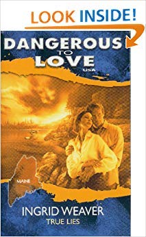 Stock image for True Lies (Dangerous to Love USA: Maine #19) for sale by ThriftBooks-Atlanta