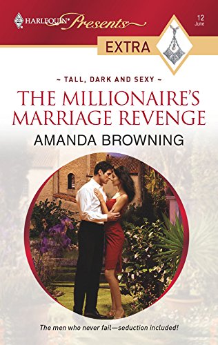 Imagen de archivo de The Millionaire's Marriage Revenge (Harlequin Presents Extra) a la venta por BookHolders