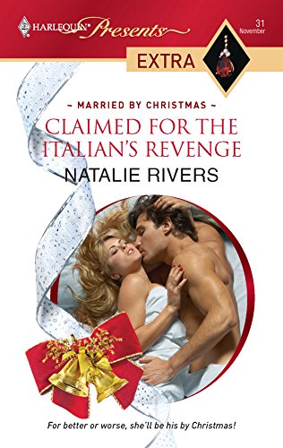 Stock image for Claimed for the Italian's Revenge for sale by Once Upon A Time Books