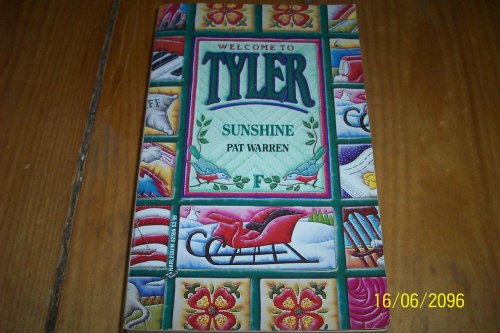 Beispielbild fr Sunshine: Welcome to Tyler zum Verkauf von Gulf Coast Books
