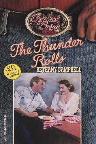 The Thunder Rolls (9780373825202) by Bethany Campbell