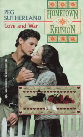 Stock image for Love and War (Hometown Reunion) for sale by Reuseabook